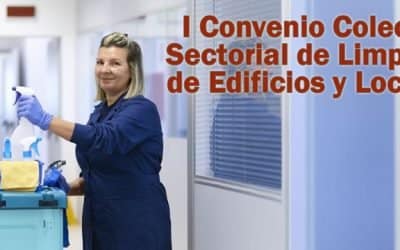 I Convenio Colectivo Sectorial de Limpieza de Edificios y Locales